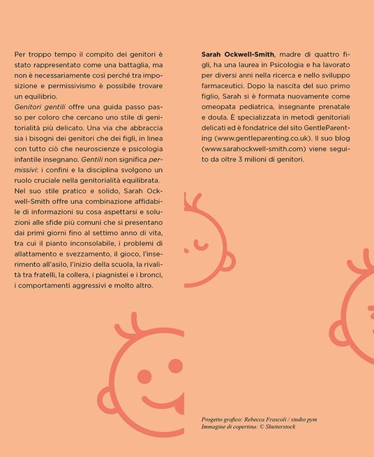 Genitori gentili. Interpretare le emozioni per crescere figli calmi e felici - Sarah Ockwell-Smith - 3