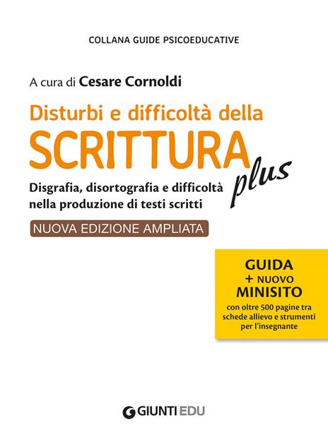 Disturbi e difficoltà della scrittura plus. Guida + nuovo minisito con oltre 500 pagine tra schede allievo e strumenti per l’insegnante. Ediz. ampliata - 3