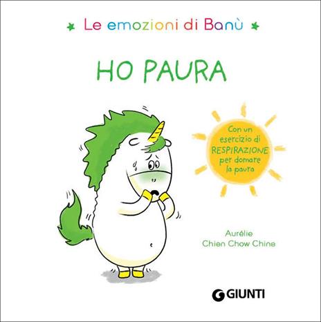 Ho paura. Le emozioni di Banù - Aurélie Chien Chow Chine - copertina