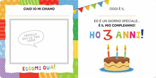 Ho 3 anni! Ediz. a colori - Silvia D'Achille - 3