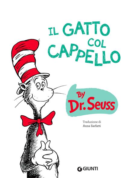 Il gatto col cappello. Ediz. a colori - Dr. Seuss - 2