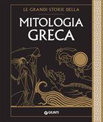 Le grandi storie della mitologia greca