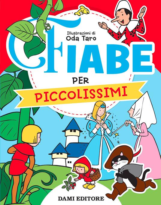 Fiabe per piccolissimi. Ediz. a colori - copertina