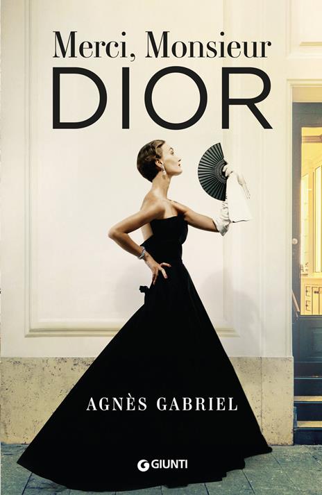 Merci, Monsieur Dior - Gabriel Agnès - copertina