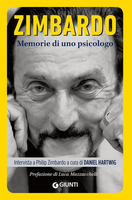 Memorie di uno psicologo - Philip Zimbardo,Daniel Hartwig - ebook