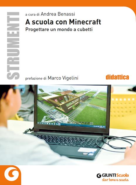 A scuola con Minecraft. Progettare un mondo a cubetti - copertina