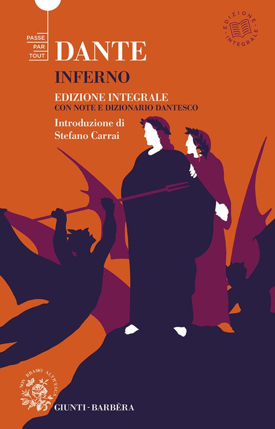 La Divina Commedia. Inferno. Ediz. integrale - Dante Alighieri - Libro -  Giunti-Barbera - Passepartout | laFeltrinelli