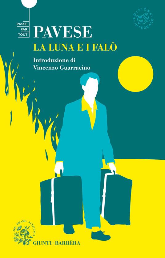 La luna e i falò. Ediz. integrale - Cesare Pavese - copertina