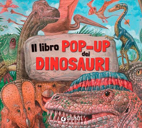 Il libro pop-up dei dinosauri - Francesca Pellegrino - copertina