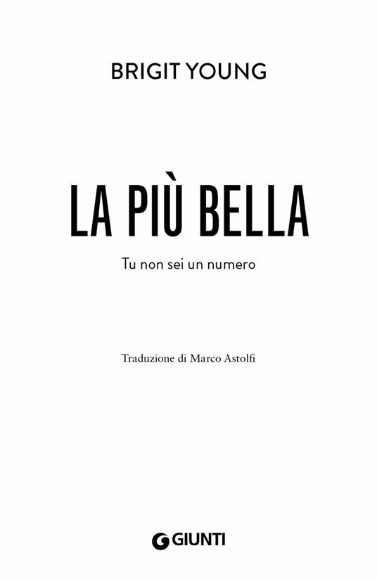 La più bella. Tu non sei un numero - Brigit Young - 4