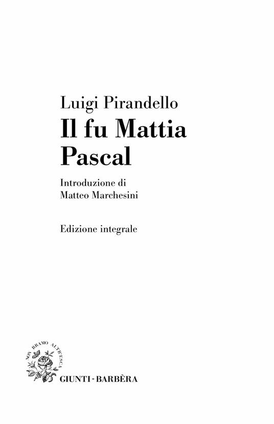 fu Mattia Pascal. Ediz. integrale