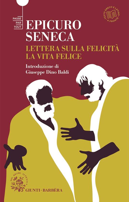 Lettere sulla felicità. La vita felice - Epicuro,Lucio Anneo Seneca - copertina