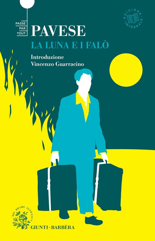 La luna e i falò. Ediz. integrale - Cesare Pavese - ebook