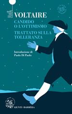 Candido o l'ottimismo-Trattato sulla tolleranza. Ediz. integrale