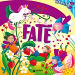 Fate. Magici pop-up. Ediz. a colori