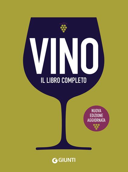 Vino. Il libro completo - AA.VV. - ebook