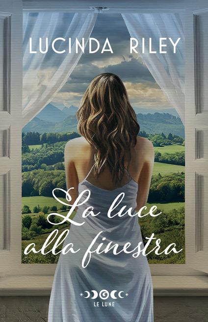 La luce alla finestra - Lucinda Riley - copertina