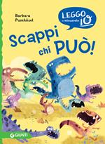 Scappi chi può