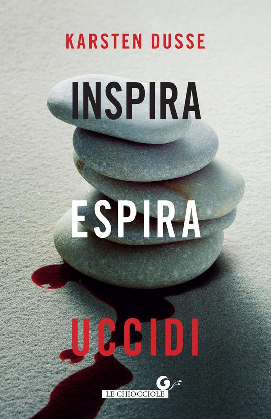 Inspira, espira, uccidi - Karsten Dusse - copertina