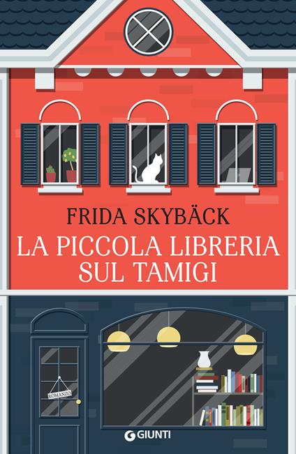 La piccola libreria sul Tamigi - Frida Skybäck,Sara Rossini - ebook