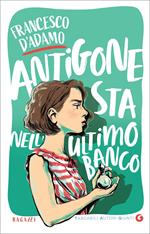 Antigone sta nell'ultimo banco