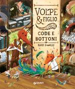 Volpe e figlio. Code e bottoni