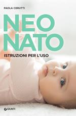 Neonato. Istruzioni per l'uso