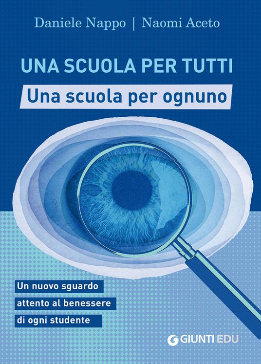 Una scuola per tutti - Daniele Nappo,Naomi Aceto - copertina