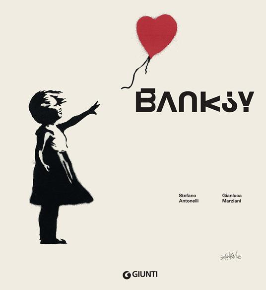 Banksy. L'artista che si è fatto fantasma. Ediz. illustrata - copertina