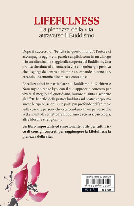 Lifefulness. La pienezza della vita attraverso il Buddismo - Giuseppe Cloza - 2