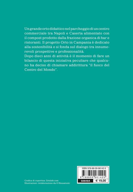 Un orto al centro. Educare alla sostenibilità - Antonio Pascale - 2