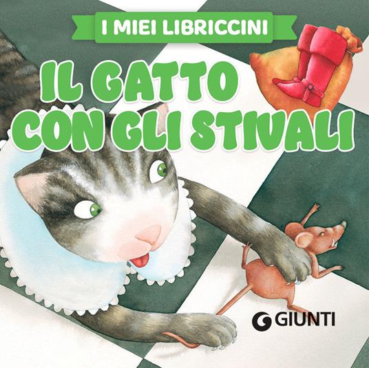 Il gatto con gli stivali. Ediz. a colori - Pugliesi Stefania - Libro -  Giunti Editore - I libriccini | laFeltrinelli