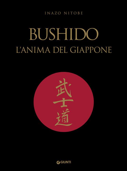 Bushido. L'anima del Giappone - Inazo Nitobe,Elena Cantoni - ebook