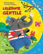 L' elefante gentile