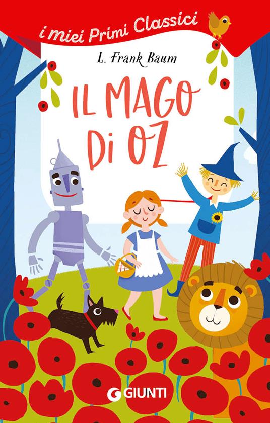 Il meraviglioso mago di Oz - Frank L. Baum, Libro