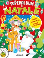 Superalbum di Natale. Stickers, pagine attive, sagome da staccare. Ediz. a colori