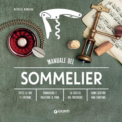 Manuale del sommelier - Nicola Bonera - ebook