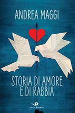 Storia di amore e di rabbia