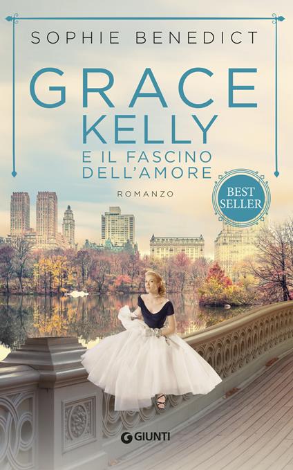 Grace Kelly e il fascino dell'amore - Sophie Benedict,Sara Congregati - ebook