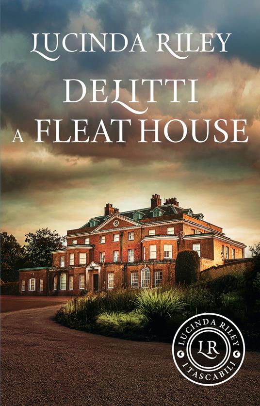 Delitti a Fleat House - Lucinda Riley - copertina