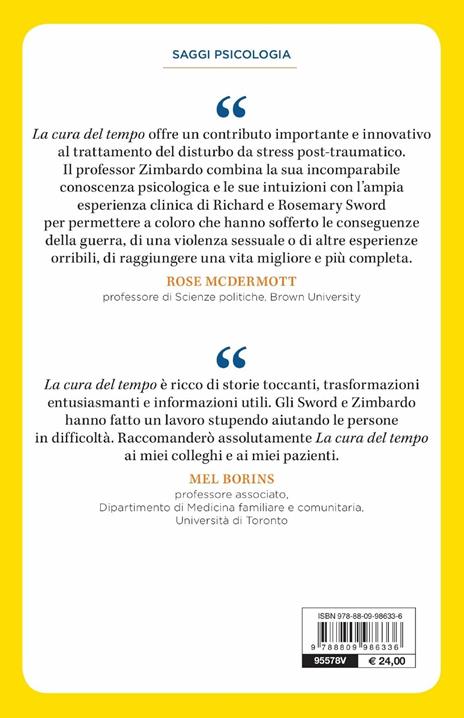 La cura del tempo. Superare i disturbi post-traumatici con la nuova psicologia della Prospettiva Temporale - Philip Zimbardo,Richard Sword,Rosemary Sword - 3