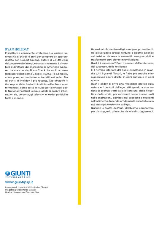 Ego è il nemico. Come dominare il nostro più grande avversario - Ryan Holiday - 2