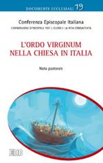 L' Ordo virginum nella Chiesa in Italia. Nota pastorale