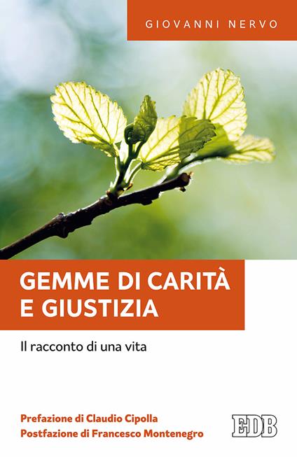 Gemme di carità e giustizia. Il racconto di una vita - Giovanni Nervo - copertina