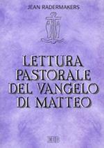 Lettura pastorale del Vangelo di Matteo