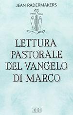 Lettura pastorale del Vangelo di Marco