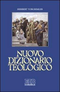 Nuovo dizionario teologico - Herbert Vorgrimler - copertina