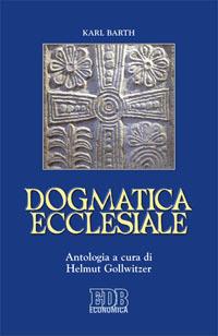 Dogmatica ecclesiale - Karl Barth - copertina