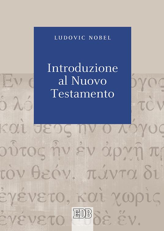 Introduzione al Nuovo Testamento - Ludovic Nobel - copertina