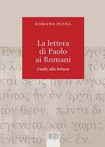 Lettera di Paolo ai Romani. Guida alla lettura